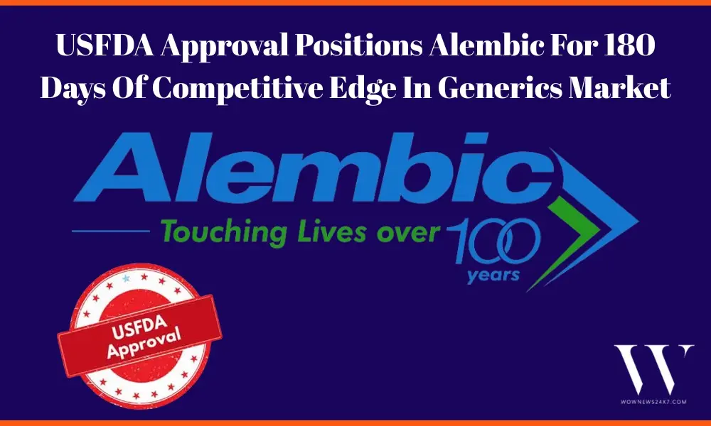 Alembic Pharmaceuticals Wins USFDA Nod With 180-Day Generic Drug Exclusivity