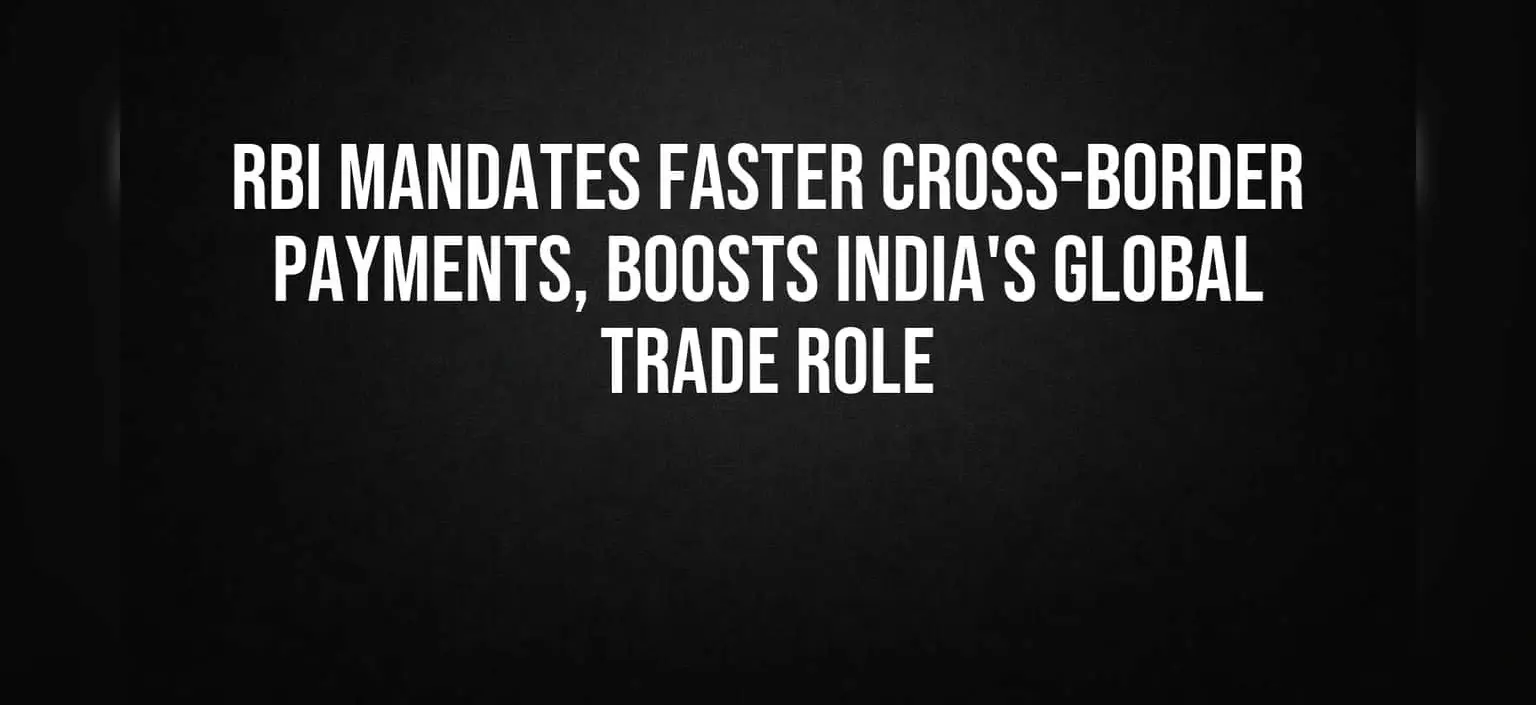 Instant Relief For Beneficiaries As RBI Speeds Up Remittance Payments