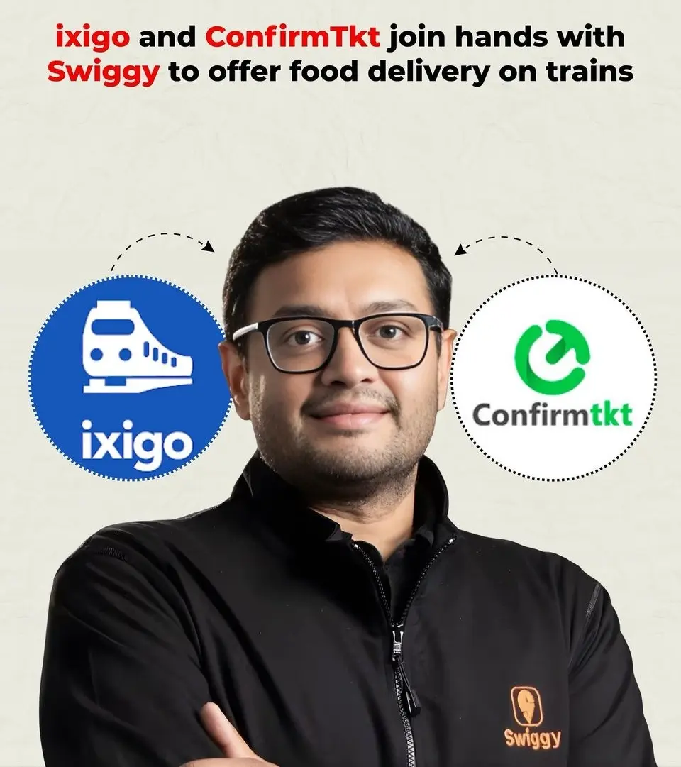 Ixigo And ConfirmTkt Partner With Swiggy For On-Train Food Delivery At 160+ Stations