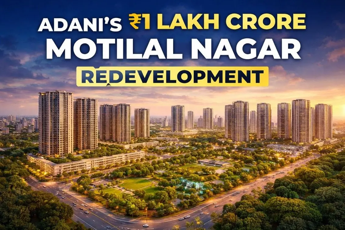 Adani Realty Announces ₹1 Lakh Crore Motilal Nagar Redevelopment In Goregaon West
