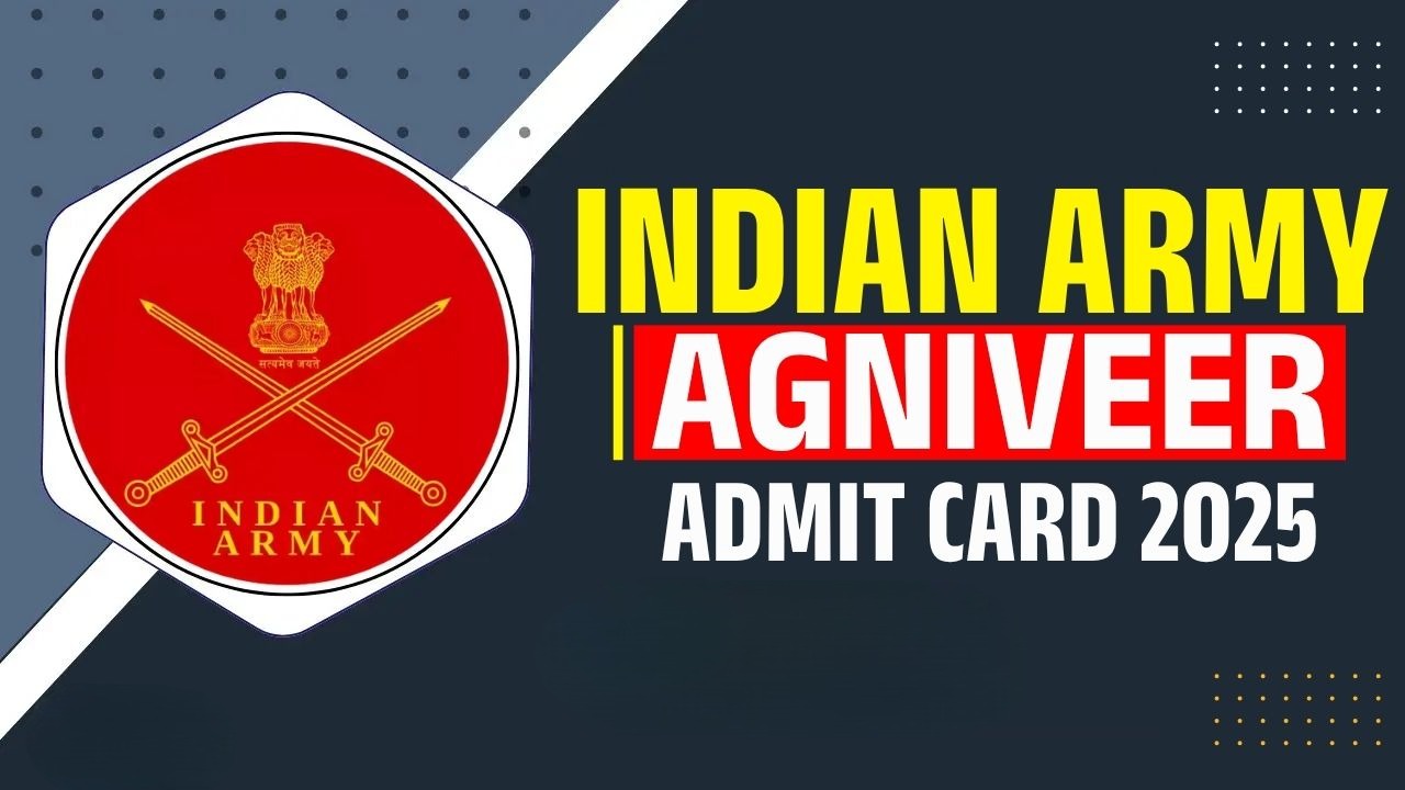 Your Mission Starts Here—Download Agniveer Admit Card 2025 Today