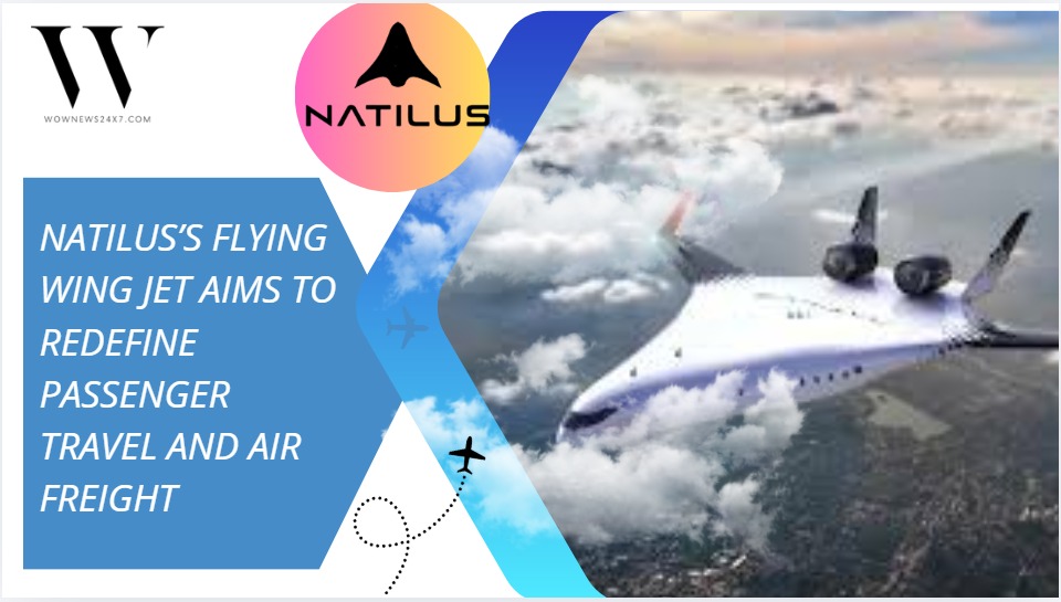 Startup vs. Superpowers: Natilus’s Flying Wing Jet Eyes Market Once Dominated by Boeing and Airbus
