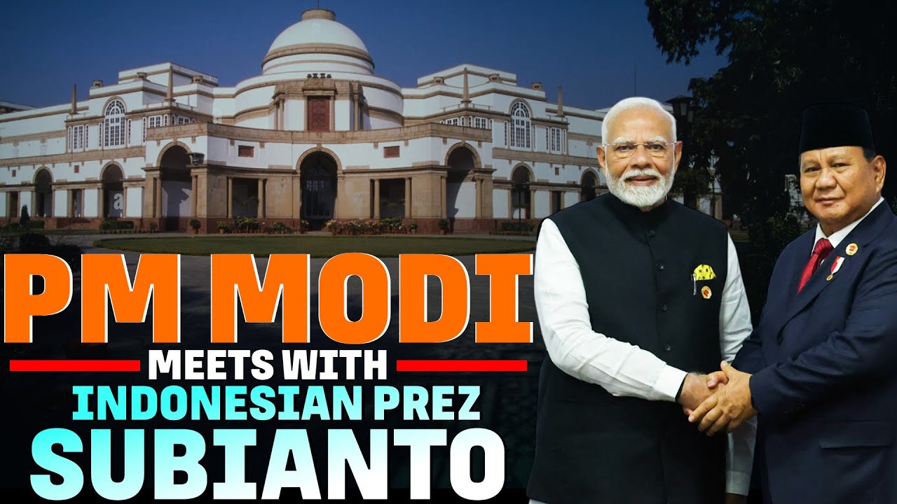 Hyderabad House Summit: Modi, Subianto Pledge Deeper Cooperation in Defense and Indo-Pacific Security