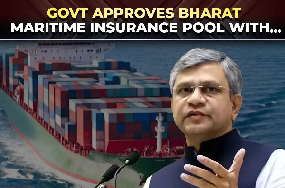 Government Approves Bharat Maritime Insurance Pool With Sovereign Guarantee