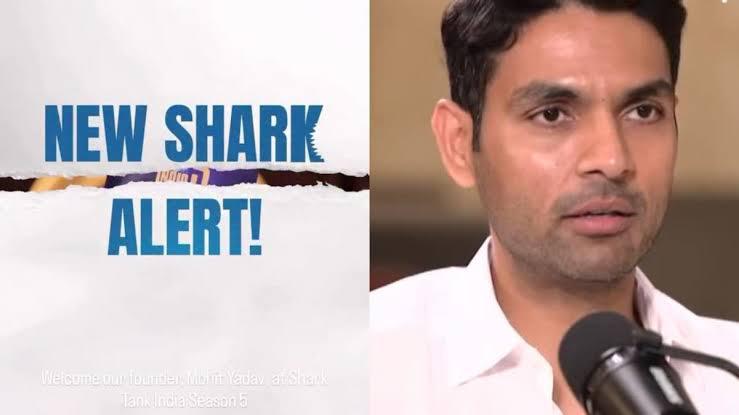 New Shark in the Tank: Mohit Yadav Makes a Splash in Season 5