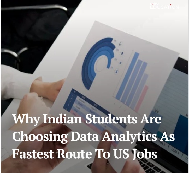 Data Dreams: Why Indian Students See Analytics as Fastest Route to US Careers