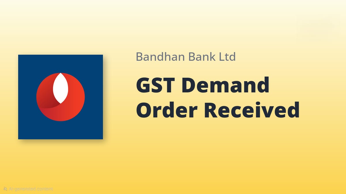 Bandhan Bank’s GST Test: ₹3 Crore Demand Spurs Legal Recheck