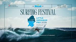Riding The Waves: Little Andaman Pro 2026 Puts India On Surfing Map