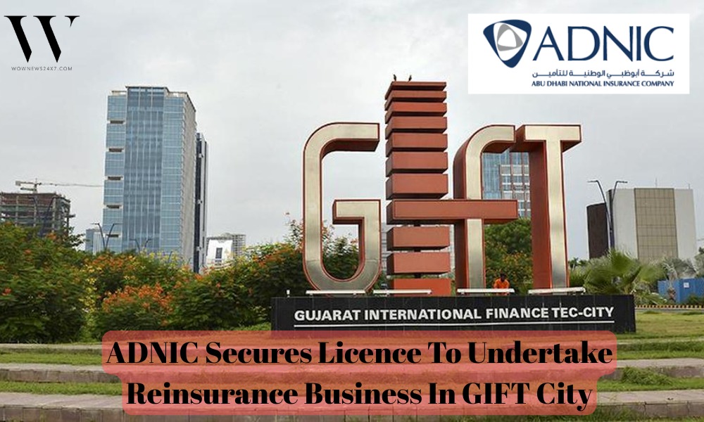 Abu Dhabi Insurer Steps Into GIFT City – Will ADNIC’s Move Accelerate India’s Vision Of A Financial Powerhouse?