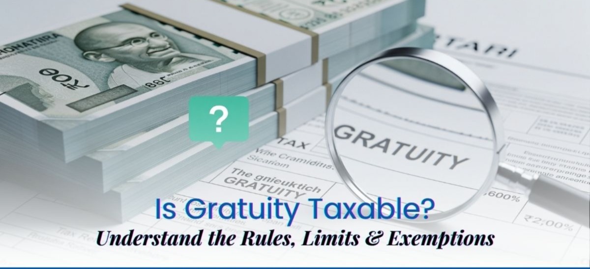 Gratuity Calculation Rules: Is Gratuity Taxable In India?